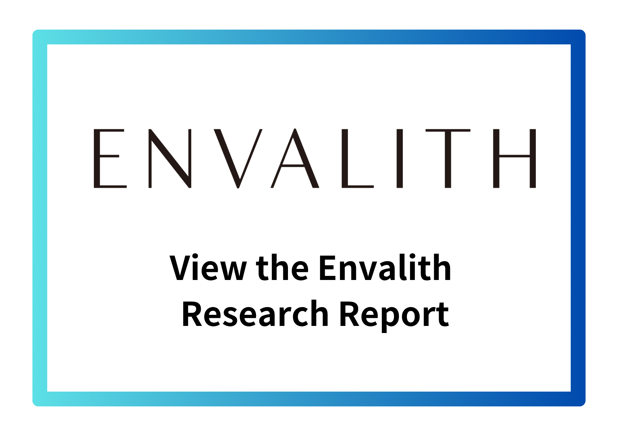 ENVALITH View the Envalith Research Report